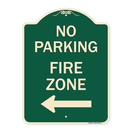 Signmission No Parking Fire Zone W/ Left Arrow Heavy-Gauge Aluminum Architectural Sign, 24" x 18", G-1824-23673 A-DES-G-1824-23673
